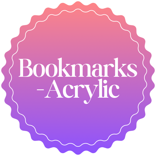 Bookmarks - Acrylic